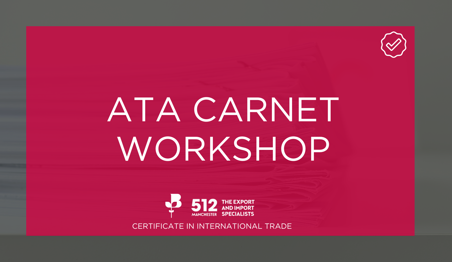 ATA Carnet Workshop - March